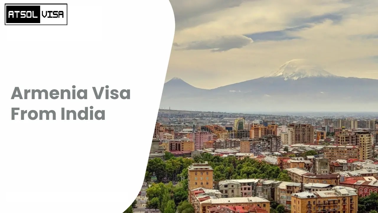 Armenia tourist visa guide ATSOL VISA